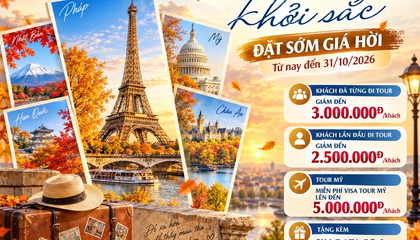 Ưu Đãi Tour Mùa Thu 2026 – Đặt Sớm, Săn Giá Tốt Đến 31/10