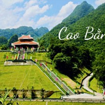 Cao Bằng - Pác Bó - Thác Bản Giốc - Ngườm Ngao 2 ngày 1 đêm (1 đêm Mường Thanh)