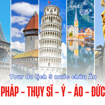 Tour Châu Âu 5 Nước: Pháp – Thụy Sĩ – Ý – Áo – Đức 10 Ngày 8 Đêm | Bay Vietnam Airlines