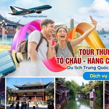 Tour Trung Quốc 5N4Đ: Thượng Hải – Hàng Châu – Tô Châu | Bay Vietnam Airlines | Giá Tốt 2026