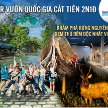 TOUR VƯỜN QUỐC GIA CÁT TIÊN 2N1Đ | KHÁM PHÁ RỪNG NGUYÊN SINH – XEM THÚ ĐÊM ĐỘC NHẤT VIỆT NAM